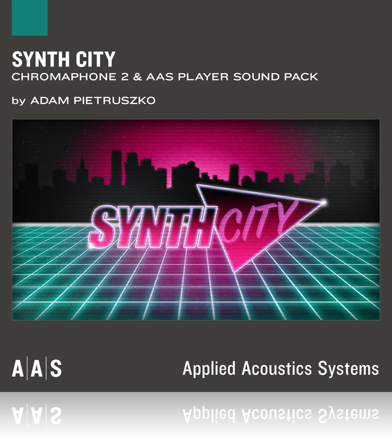 AAS Applied Acoustics Systems Synth City sound pack